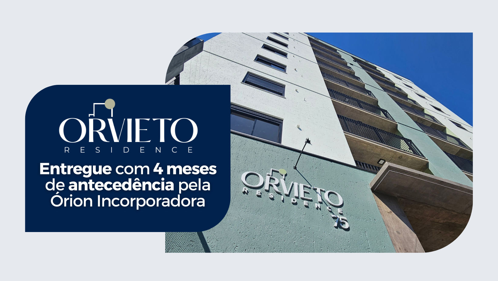 Orvieto Residence é entregue com quatro meses de antecedência